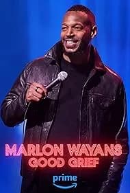 Marlon Wayans: Good Grief 2024
