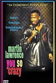 Martin Lawrence: You So Crazy (1994)