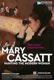 Mary Cassatt: Painting the Modern Woman 2023