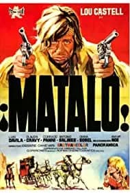 Matalo! Kill Him 1970