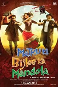 Matru Ki Bijlee Ka Mandola 2013