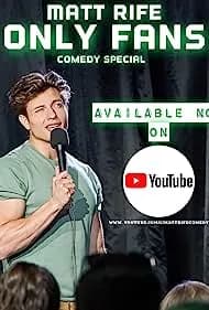 Matt Rife: Only Fans (2021)