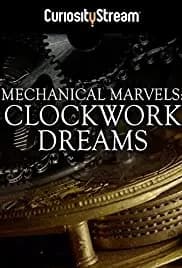 Mechanical Marvels: Clockwork Dreams 2013