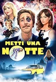 Metti una notte 2017