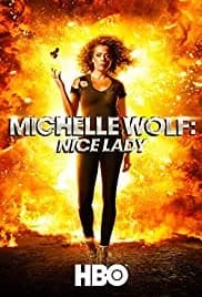 Michelle Wolf: Nice Lady 2017