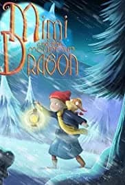 Mimi and the Mountain Dragon 2019