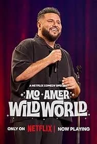 Mo Amer: Wild World 2025