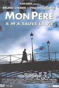 Mon père, il m'a sauvé la vie 2001