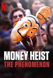 Money Heist: The Phenomenon 2020