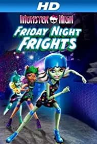 Monster High: Friday Night Frights 2012