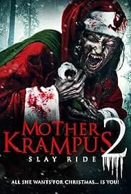 Mother Krampus 2: Slay Ride 2018