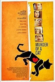 Murder of a Cat (2014)
