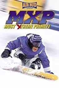 MXP: Most Xtreme Primate 2004