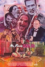 My Bloody Banjo (2018)