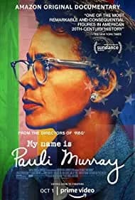 My Name Is Pauli Murray 2021
