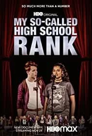 My So-Called High School Rank (2022)