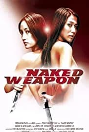 Naked Weapon (2002)