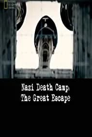 Nazi Death Camp: The Great Escape 2014