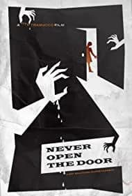 Never Open the Door 2014