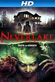Neverlake 2013