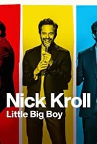Nick Kroll: Little Big Boy (2022)