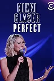 Nikki Glaser: Perfect 2016