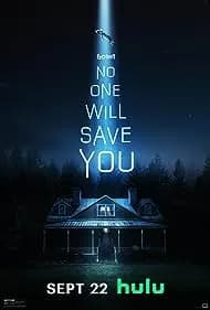 No One Will Save You (2023)