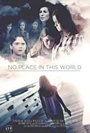 No Place in This World 2017