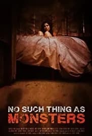No Such Thing As Monsters 2019