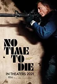 No Time to Die (2021)