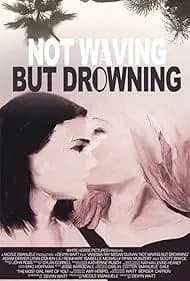 Not Waving But Drowning 2012