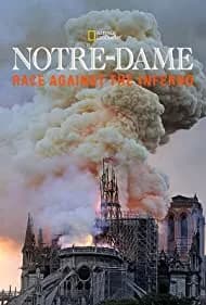 Notre-Dame: Race Against the Inferno 2019