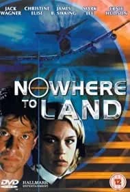 Nowhere to Land 2000