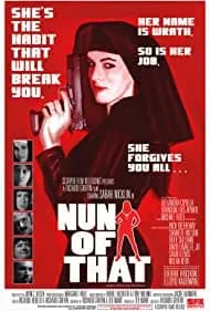 Nun of That (2008)