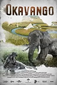 Okavango: River of Dreams (2019)