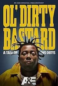 Ol' Dirty Bastard: A Tale of Two Dirtys 2024