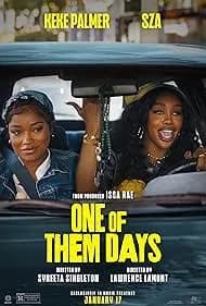 One of Them Days 2025