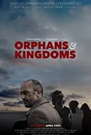 Orphans & Kingdoms 2014