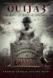 Ouija 3: The Charlie Charlie Challenge (2016)