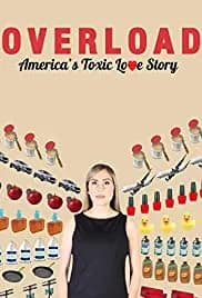 Overload: America's Toxic Love Story 2018