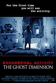 Paranormal Activity: The Ghost Dimension (2015)