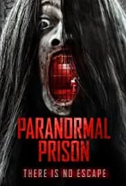 Paranormal Prison 2021