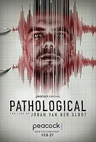 Pathological: The Lies of Joran van der Sloot 2024