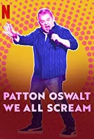 Patton Oswalt: We All Scream 2022