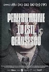 Pentru mine tu esti Ceausescu (2021)