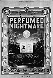 Perfumed Nightmare (1977)