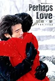 Perhaps Love (2005)
