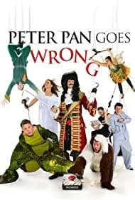 Peter Pan Goes Wrong (2016)