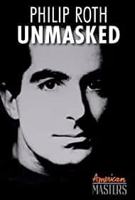Philip Roth: Unmasked 2013