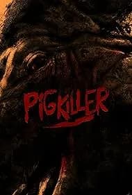 Pig Killer 2022
